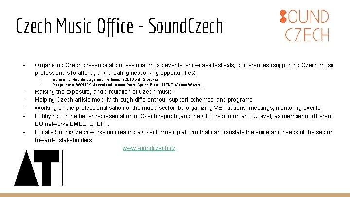 Czech Music Office - Sound. Czech - Organizing Czech presence at professional music events,