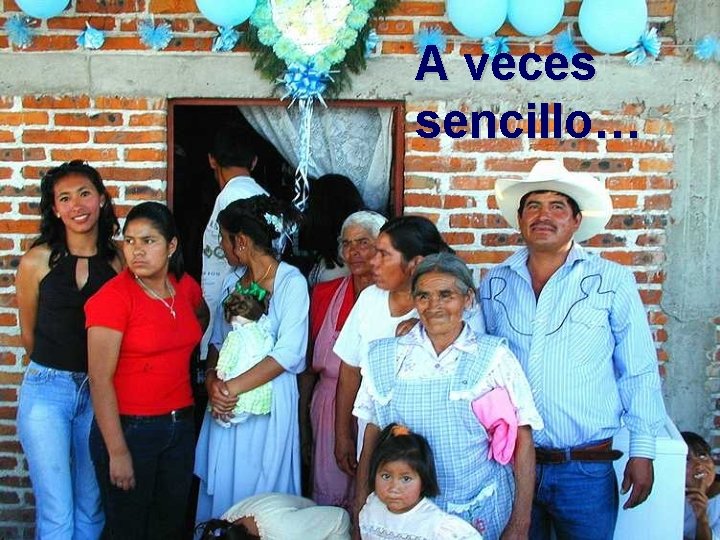 A veces sencillo… 