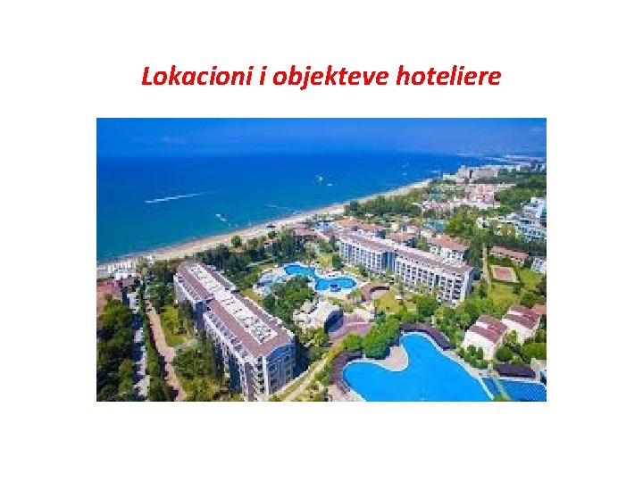 Lokacioni i objekteve hoteliere 