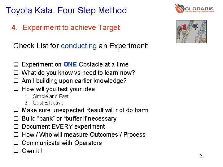 Toyota Kata: Four Step Method 4. Experiment to achieve Target Check List for conducting