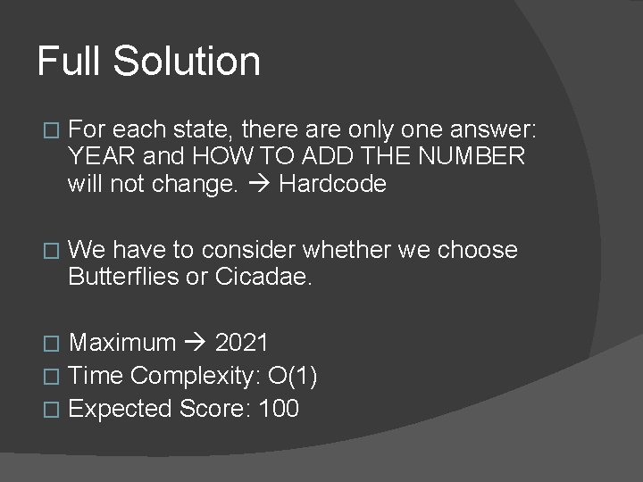 Full Solution � For each state, there are only one answer: YEAR and HOW