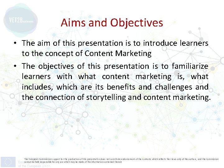 Aims and Objectives • The aim of this presentation is to introduce learners to