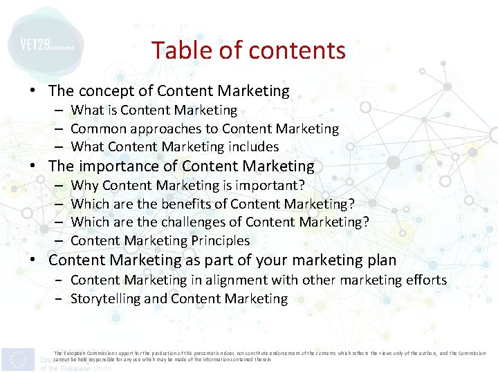 Table of contents • The concept of Content Marketing – What is Content Marketing