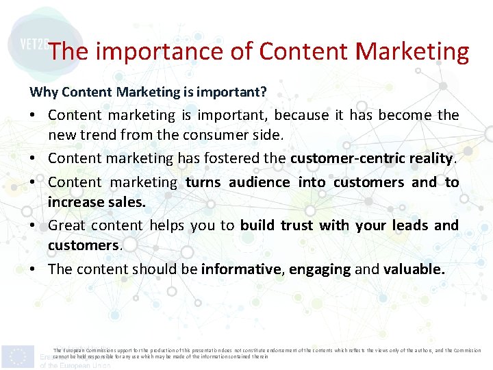 The importance of Content Marketing Why Content Marketing is important? • Content marketing is