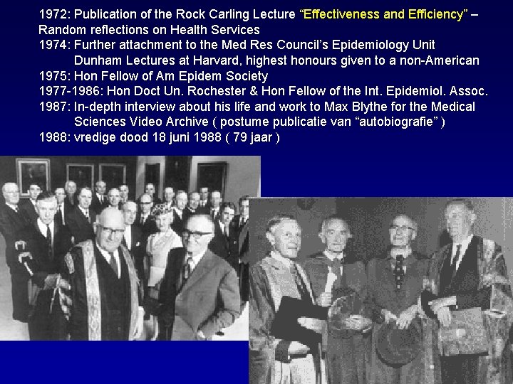 1972: Publication of the Rock Carling Lecture “Effectiveness and Efficiency” – Random reflections on
