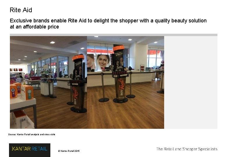 Rite Aid Exclusive brands enable Rite Aid to delight the shopper with a quality