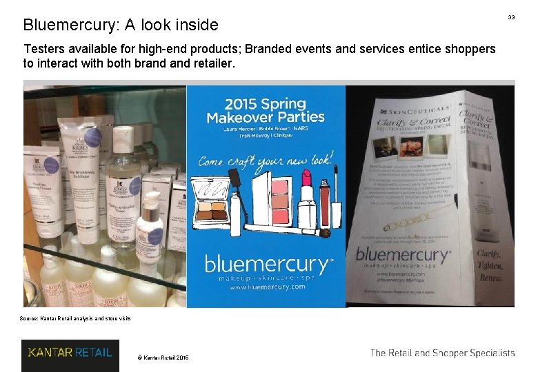 Bluemercury: A look inside Testers available for high-end products; Branded events and services entice