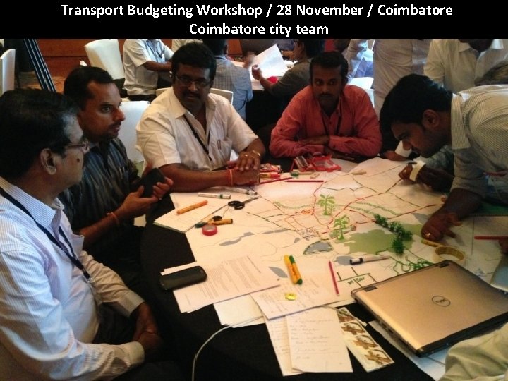 Transport Budgeting Workshop / 28 November / Coimbatore city team 