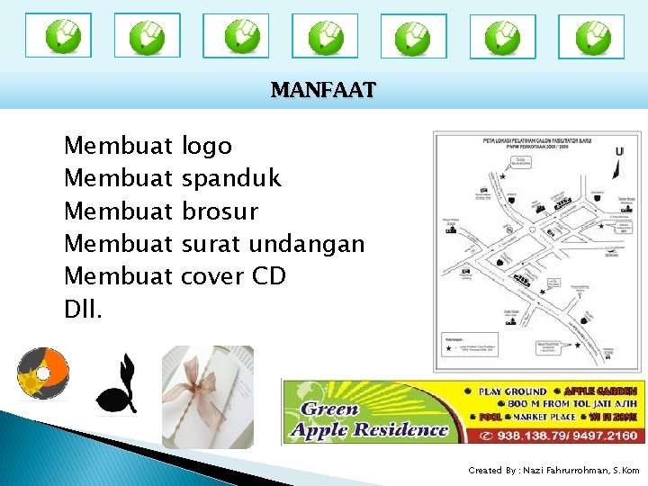 MANFAAT Membuat Membuat Dll. logo spanduk brosur surat undangan cover CD Created By :