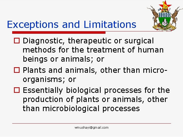 Exceptions and Limitations o Diagnostic, therapeutic or surgical methods for the treatment of human