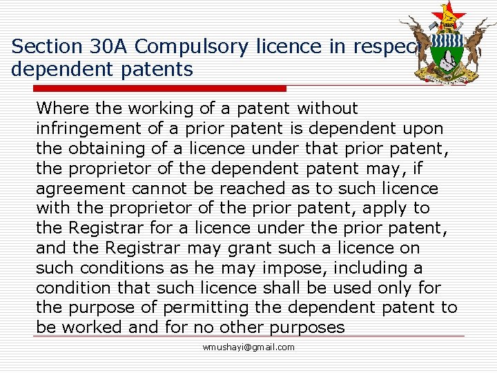 Section 30 A Compulsory licence in respect of dependent patents Where the working of
