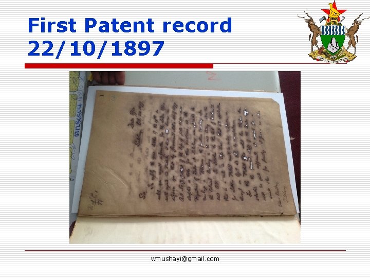 First Patent record 22/10/1897 wmushayi@gmail. com 