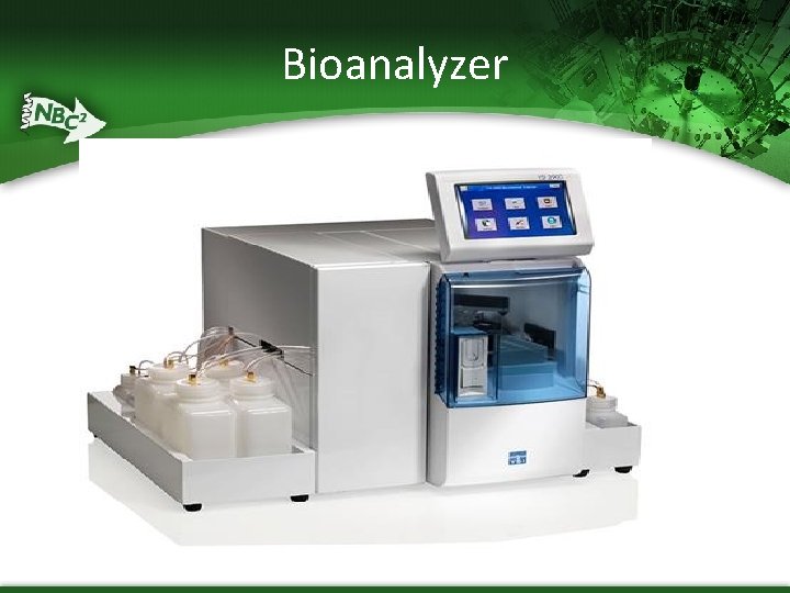 Bioanalyzer 