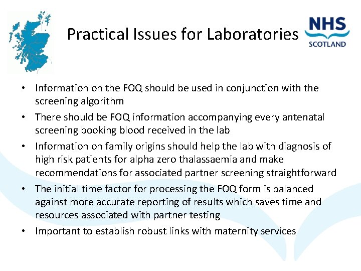 Practical Issues for Laboratories • Information on the FOQ should be used in conjunction