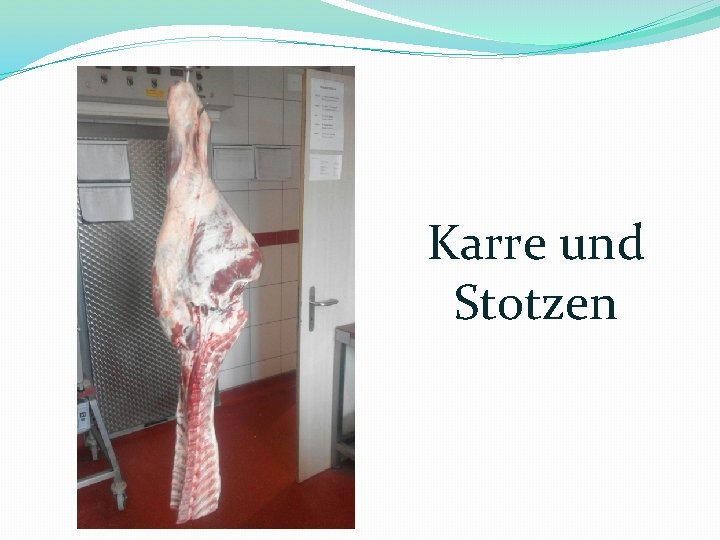 Karre und Stotzen 