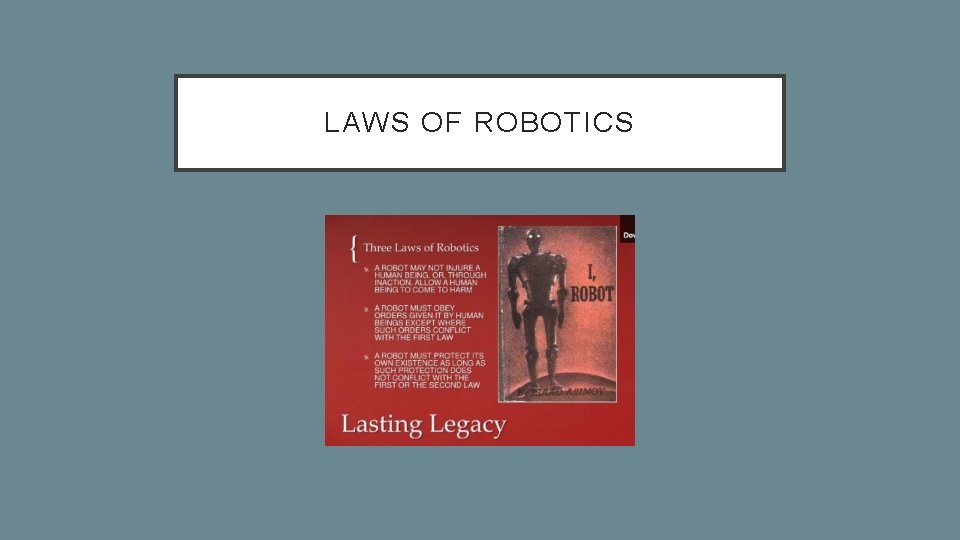 LAWS OF ROBOTICS 