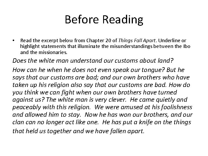 Before Reading • Read the excerpt below from Chapter 20 of Things Fall Apart.