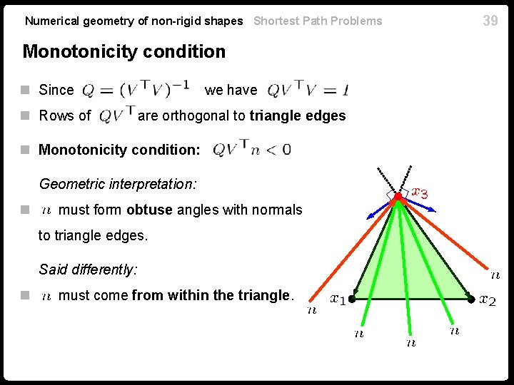Numerical geometry of non-rigid shapes Shortest Path Problems Monotonicity condition n Since n Rows