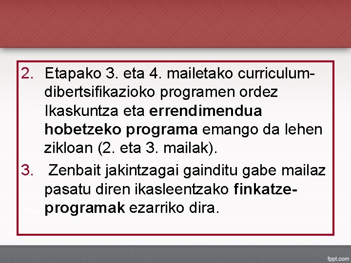 2. Etapako 3. eta 4. mailetako curriculumdibertsifikazioko programen ordez Ikaskuntza eta errendimendua hobetzeko programa