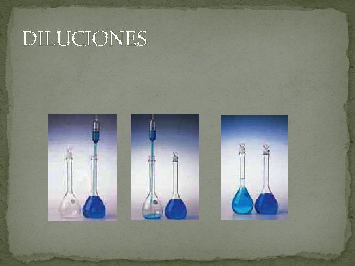 DILUCIONES 