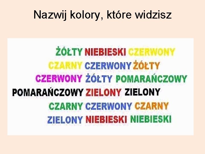 Nazwij kolory, które widzisz 