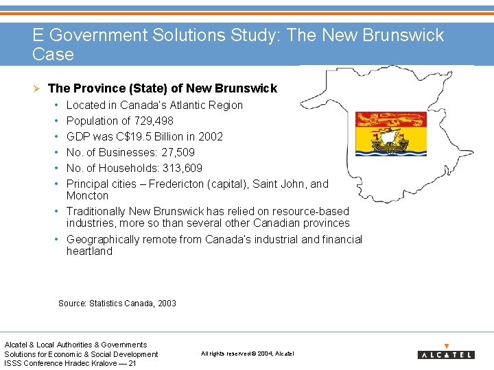 E Government Solutions Study: The New Brunswick Case Ø The Province (State) of New