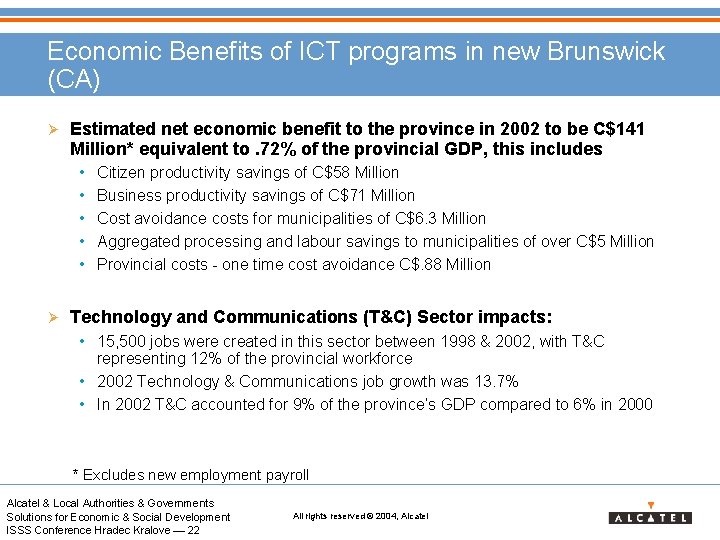Economic Benefits of ICT programs in new Brunswick (CA) Ø Estimated net economic benefit