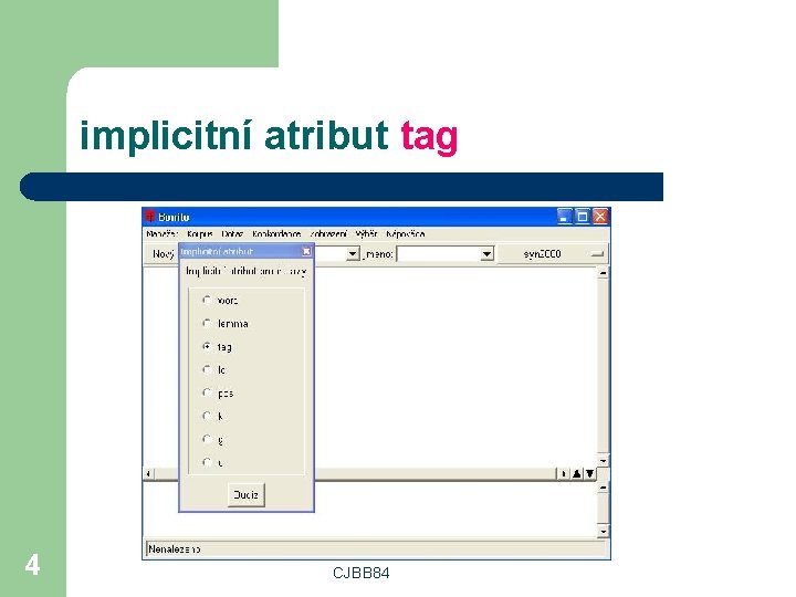 implicitní atribut tag 4 CJBB 84 
