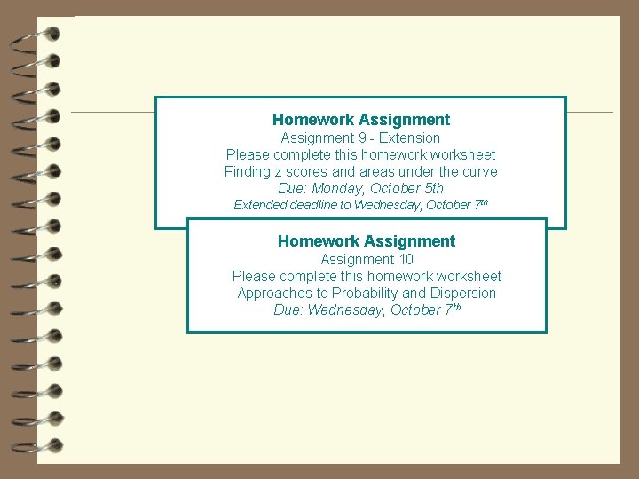 Homework Assignment 9 - Extension Please complete this homeworksheet Finding z scores and areas