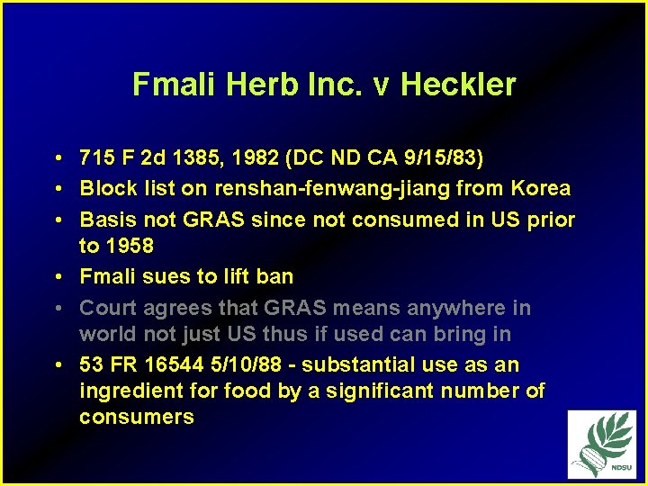 Fmali Herb Inc. v Heckler • 715 F 2 d 1385, 1982 (DC ND