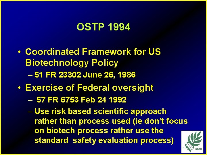 OSTP 1994 • Coordinated Framework for US Biotechnology Policy – 51 FR 23302 June