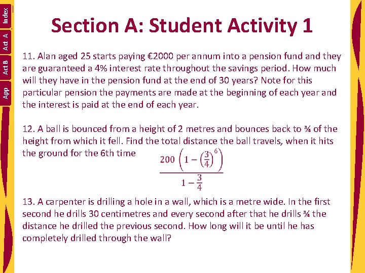 Index Act A Act B App Section A: Student Activity 1 11. Alan aged