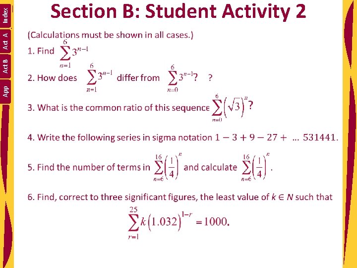 App Act B Act A Index Section B: Student Activity 2 