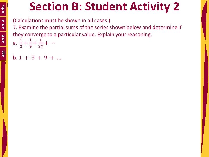 App Act B Act A Index Section B: Student Activity 2 