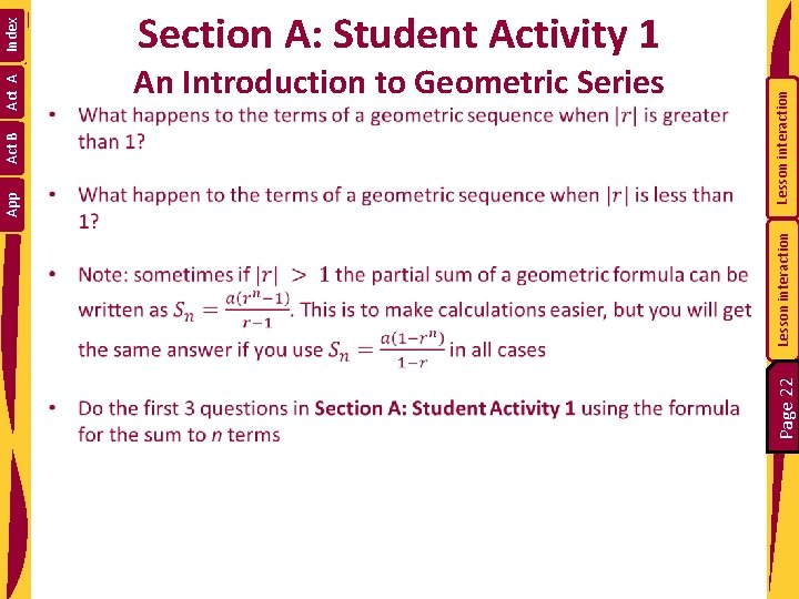 Lesson interaction An Introduction to Geometric Series Page 22 App Act B Act A