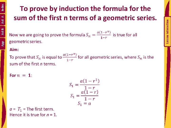  Lesson interaction Index App Act B Act A To prove by induction the