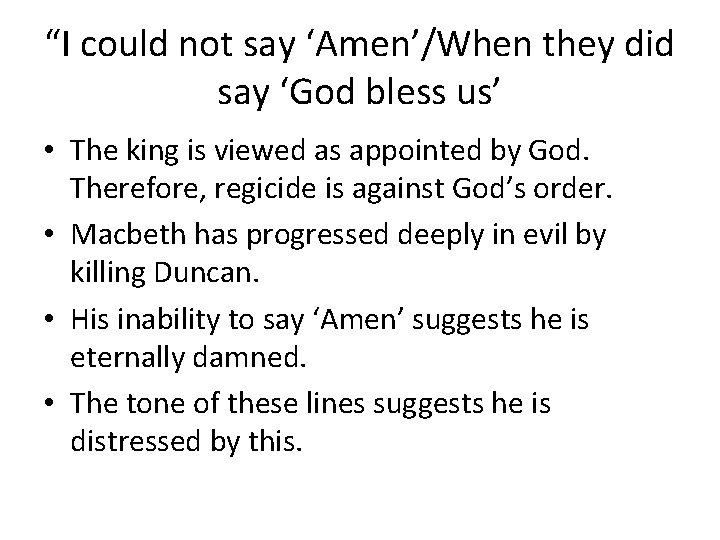 “I could not say ‘Amen’/When they did say ‘God bless us’ • The king