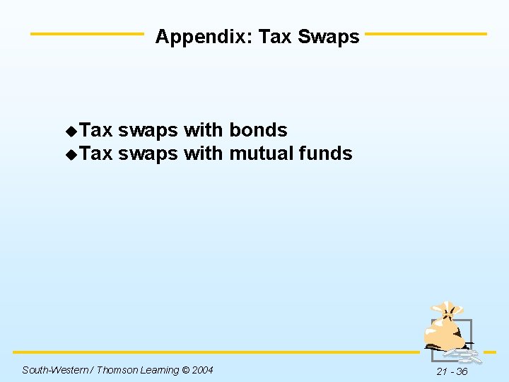 Appendix: Tax Swaps u. Tax swaps with bonds u. Tax swaps with mutual funds