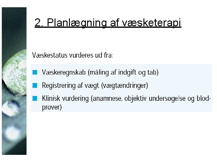 2. Planlægning af væsketerapi 