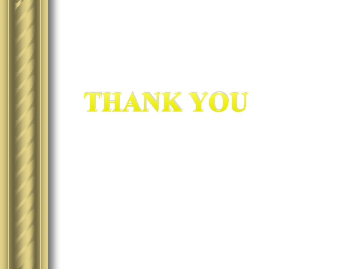 THANK YOU 