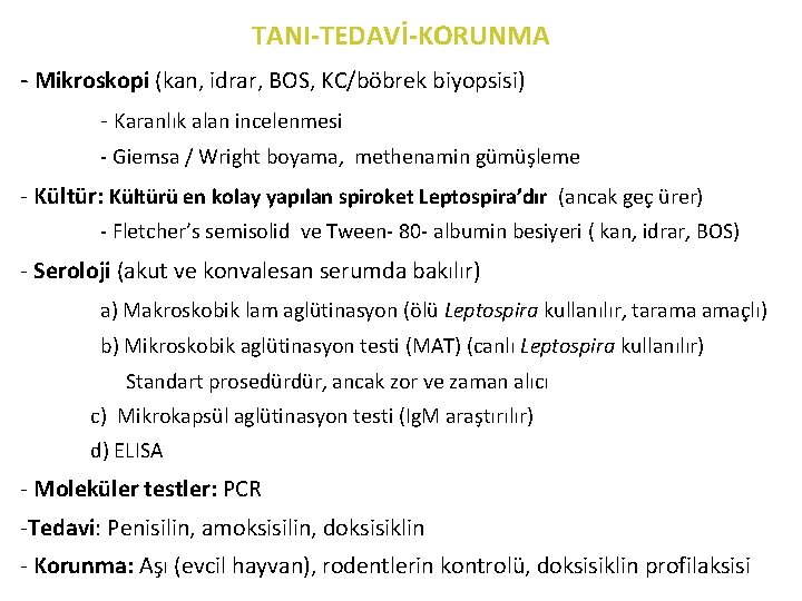 TANI-TEDAVİ-KORUNMA - Mikroskopi (kan, idrar, BOS, KC/böbrek biyopsisi) - Karanlık alan incelenmesi - Giemsa