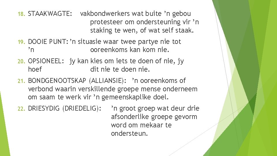 18. STAAKWAGTE: vakbondwerkers wat buite ’n gebou protesteer om ondersteuning vir ’n staking te