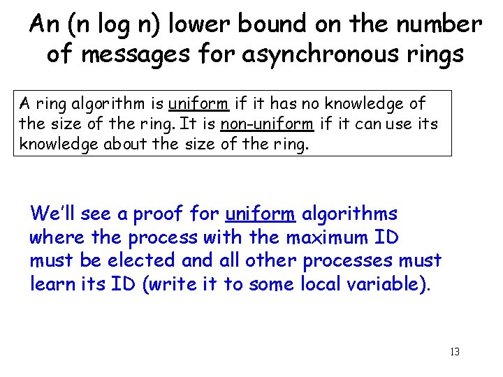 An (n log n) lower bound on the number of messages for asynchronous rings