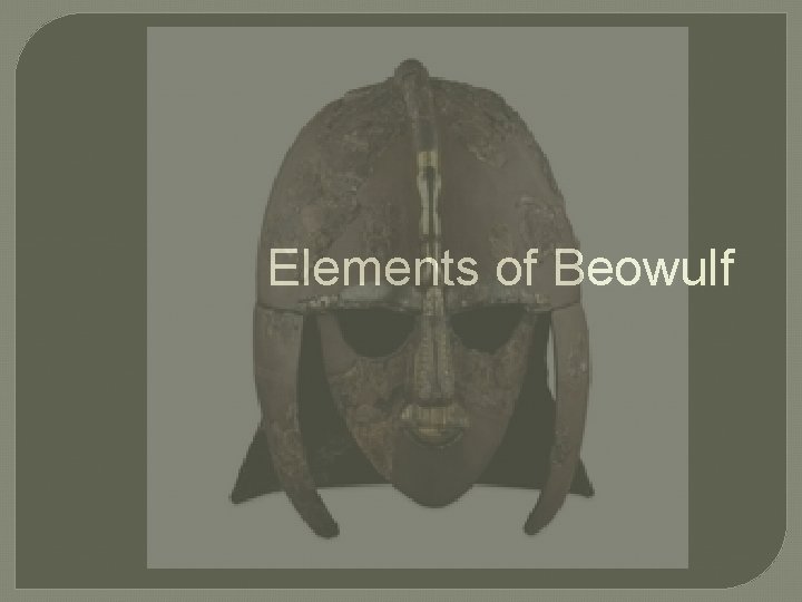 Elements of Beowulf 