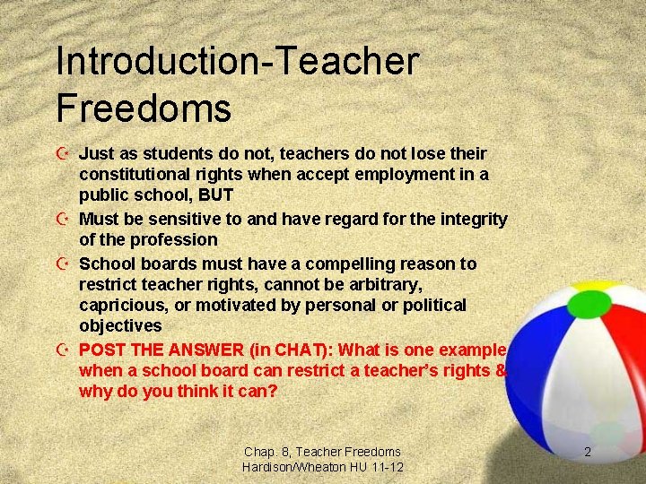 Introduction-Teacher Freedoms Z Just as students do not, teachers do not lose their constitutional