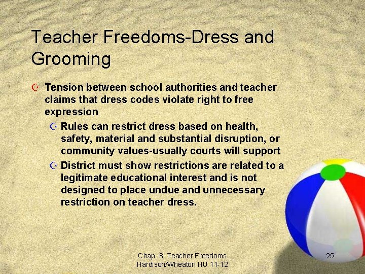 Teacher Freedoms-Dress and Grooming Z Tension between school authorities and teacher claims that dress