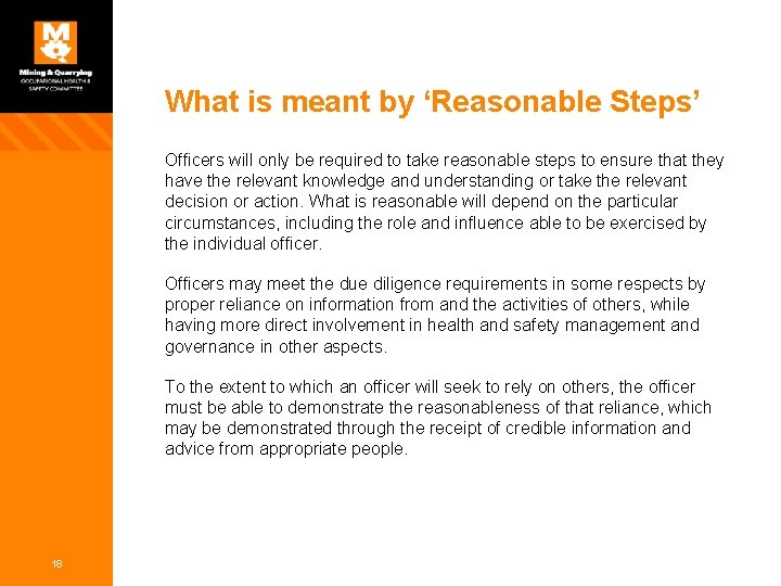 What is meant by ‘Reasonable Steps’ Officers will only be required to take reasonable
