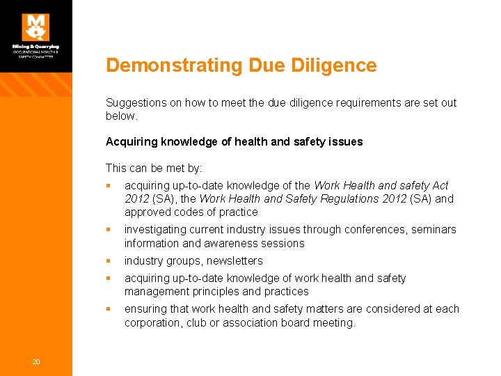 Demonstrating Due Diligence Suggestions on how to meet the due diligence requirements are set