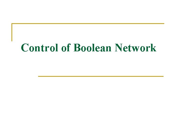 Control of Boolean Network 