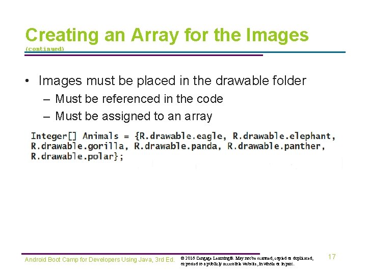 Creating an Array for the Images (continued) • Images must be placed in the